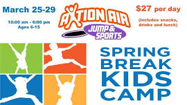 Spring Break Camp @ Axtion Air