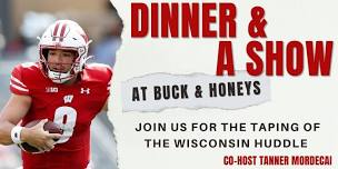 Dinner & A Show at Buck & Honey’s Monona