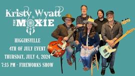 Kristy Wyatt & The Moxie at Higginsville 4th of July Event