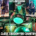 Brian Dering & The Close Enough For Country @ Cafe Smok N Pi