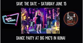 Save the Date: Dance Party at Big Mic's!