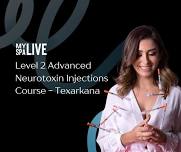 Level 2 Advanced Neurotoxin Injections Course - Texarkana