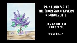 Paint & Sip at The Sportsman Tavern in Ronceverte - Spring Lilacs