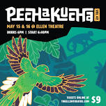 Pecha Kucha Night - The Ellen Theatre