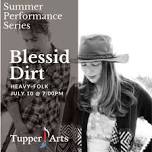 Summer Performance Series: Blessid Dirt