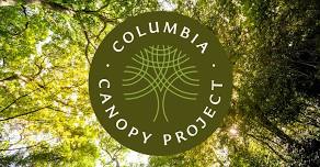 ​​Columbia Canopy Project Community Celebration​ | Greenview