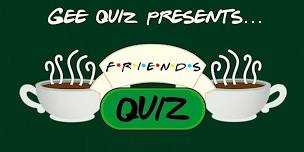 Friends Quiz @ Neighbourhood, Palmy