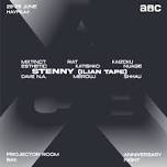 abc anniversary with Stenny (Ilian Tape)