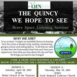 The Quincy We Hope to See: Brave Space Listening Session #1