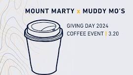 Coffee with Mount Marty & Muddy Mo's