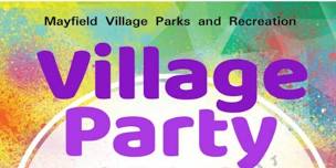 Residents of Mayfield Village - Join your friends and neighbors at the  Annual Village Celebration