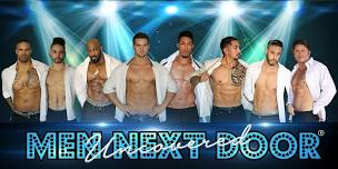 The MEN NEXT DOOR - A MAGIC MIKE EXPERIENCE @ Midway Junction, Williston ND