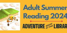 Adult Summer Reading: Adventure Begins at Your Library