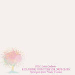 FOLC Women's Conference - Reclaiming Your Story for God's Glory