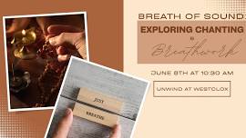 Breath of Sound: Exploring Chanting and Breathwork