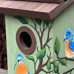 Paint your own Bird House with Donna Harris