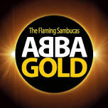 ABBA GOLD - The Flaming Sambucas