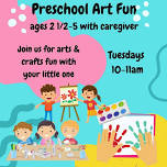 Preschool Makin’ Art with Me-Ages 2 1/2-5