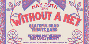 Without a Net, Grateful Dead Cover Band