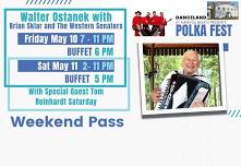 Polka Fest May 10-11 Feat. Walter Ostanek with Brian Sklar and the Western Senators + Tom Reinhardt