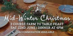 Mid Winter Christmas Dinner at River Valley