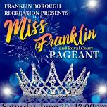 Miss Franklin and Royal Court Pageant