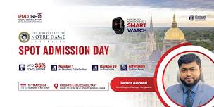 THE UNIVERSITY OF NOTRE DEME - SPOT ADMISSION DAY! 