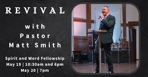 Revival with Pastor Matt Smith