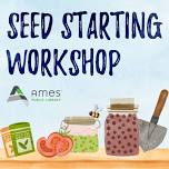 Seed Starting Workshop