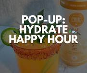 Pop-Up: Hydrate Happy Hour