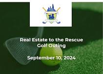 9th Annual Real Estate to the Rescue Golf Outing