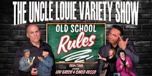 The Uncle Louie Variety Show - Detroit   Dinner- Show ,