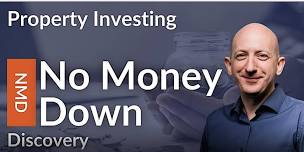 The Ultimate No Money Down Property Investing Event