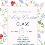 Fairy Garden Class