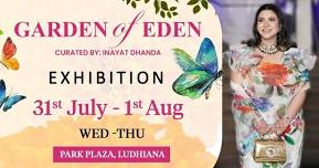 Garden of Eden Exhibition by Inayat Dhanda