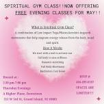 FREE SPIRITUAL GYM CLASS