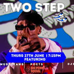 Two Step Live music and spoken word