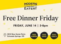 Free Dinner Friday at Modern Market Powers