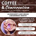 Coffee & Conversation: “Alzheimer’s and Brain Awareness Month”