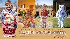 12th Annual Easter Celebration on the Farm! Easter Bunny, Egg Hunt and more