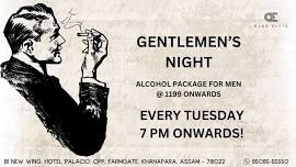 GENTELEMEN'S NIGHT | EVERY TUESDAY