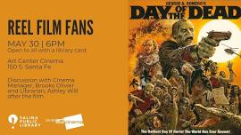 Reel Film Fans | Day of the Dead