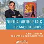 Virtual Author Talk: Dr. Matt Shindell