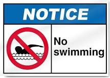 No Swimming Allowed