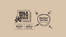 WALK WITH JESUS - An Immersive Easter Experience