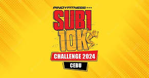 PF SUB1 10K Challenge 2024 (CEBU)