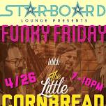 Funky Friday @ Starboard Lounge w/ The Muffins