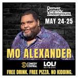 Mo Alexander (Comedy Central, LOL Network) headlines Denver Comedy Underground! Free Pizza! Free Drink!