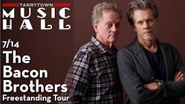 The Bacon Brothers Freestanding Tour - Tarrytown - Tarrytown Music Hall - Jul 4, 2024