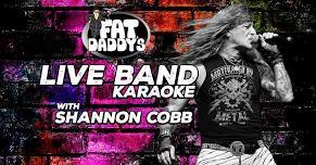 LIVE BAND KARAOKE w/ Shannon Cobb!